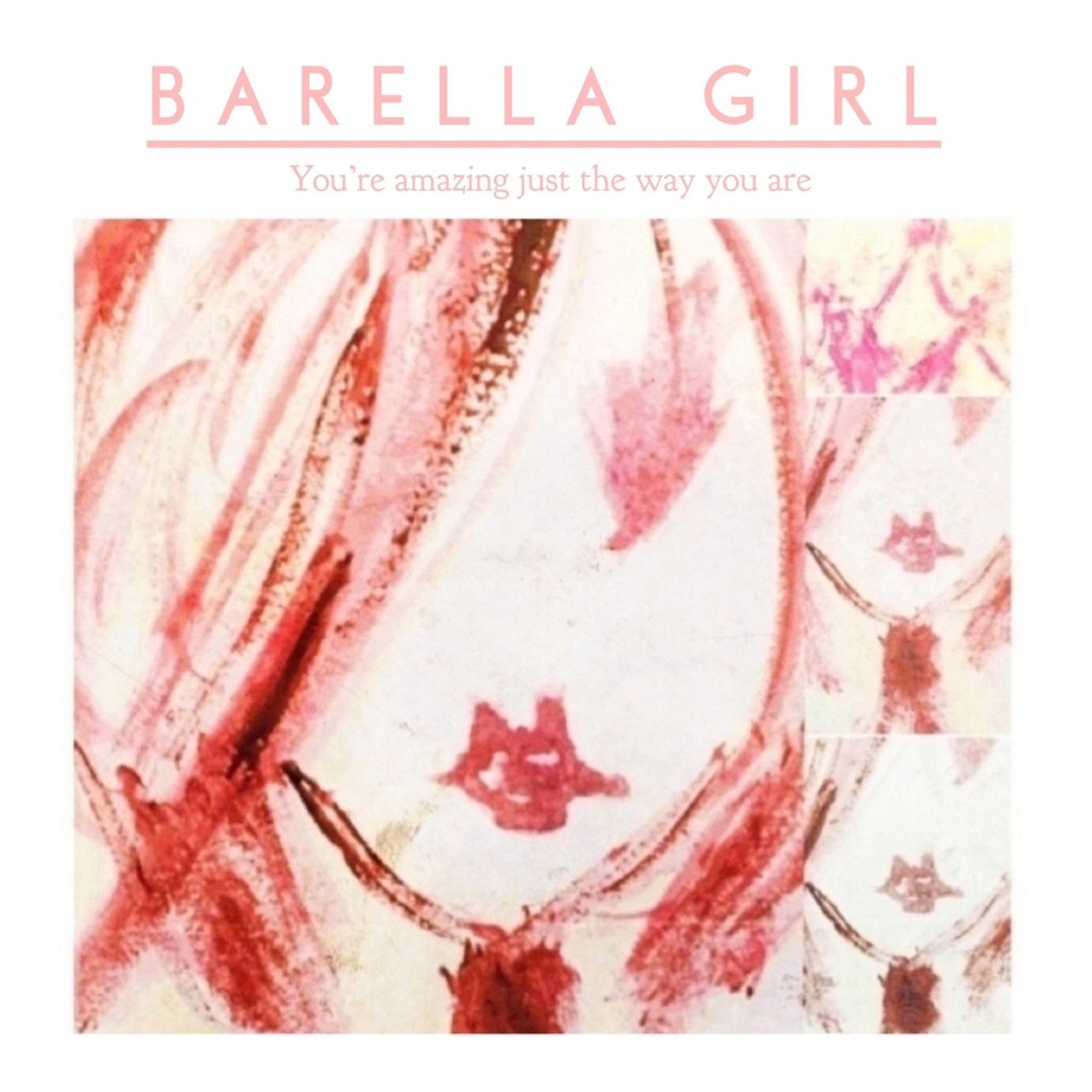 COPY - You’re Amazing Just the Way You Are - Barella Girl